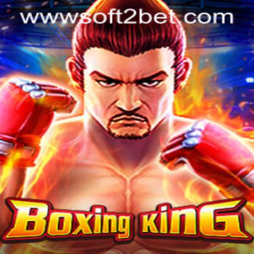 Discover the Thrilling World of BoxingKing: A Game Revolution Powered by Soft2Bet